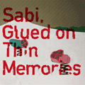 Glued on Thin Memories